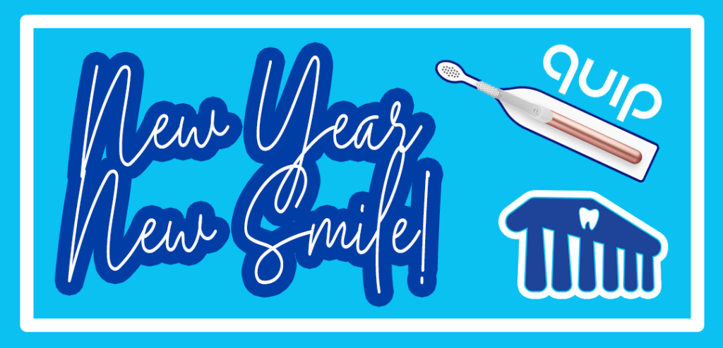 New Year New Smile New Quip Toothbrush