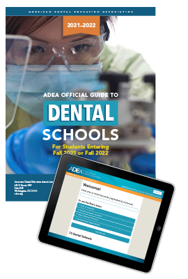 ADEA Official Guide to Dental Schools 2021 2022