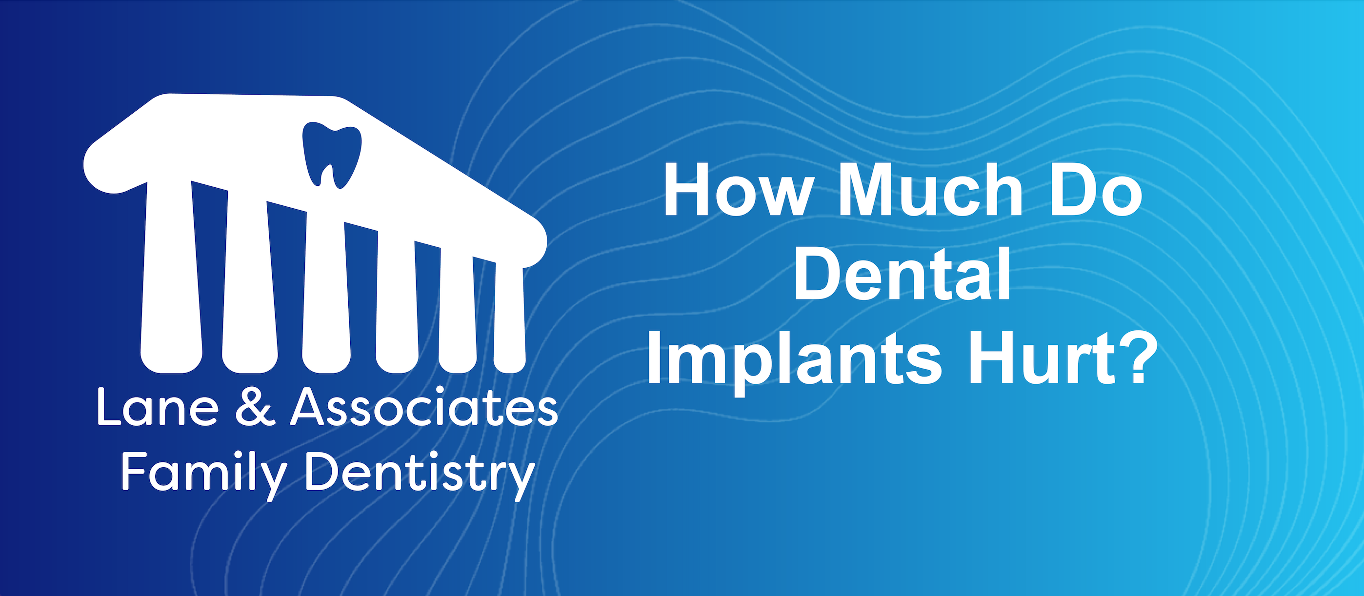 how much do dental implants hurt